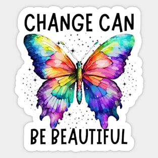 Change Can Be Beautiful Butterfly Art Design Sticker
